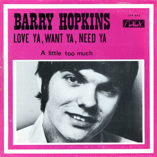 Barry Hopkins - Love Ya, Want Ya, Need Ya 31781 Vinyl Singles Vinyl Goed / Hoes Goed