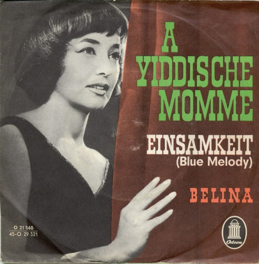 Belina - A Yiddische Momme 19160 Vinyl Singles Vinyl Goed / Hoes Goed