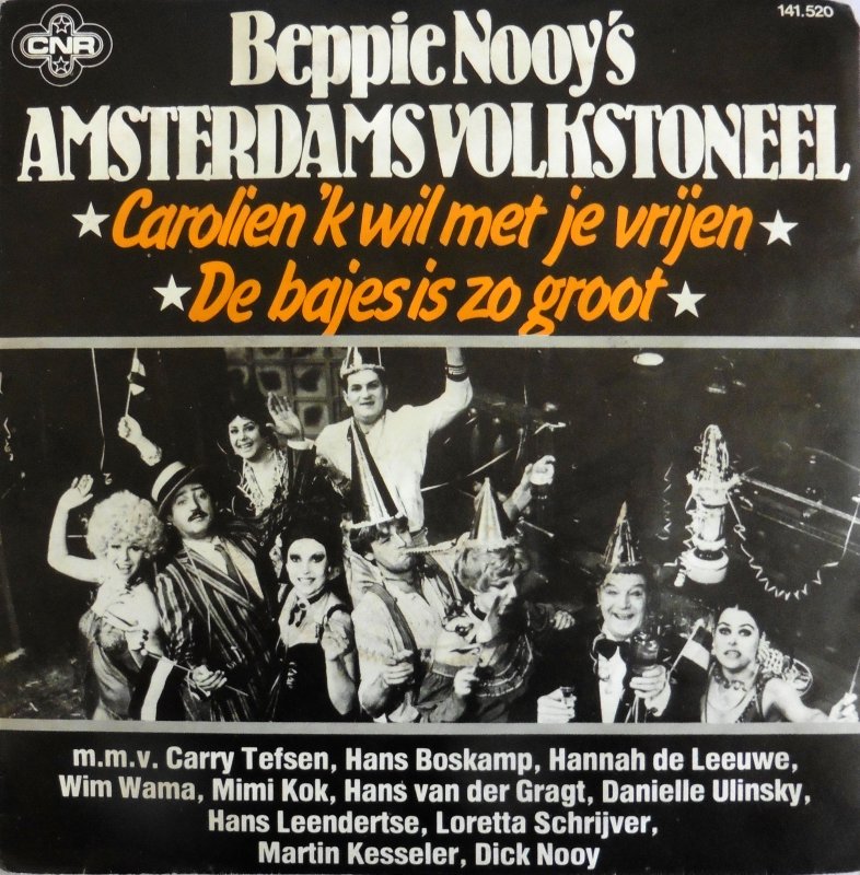 Beppie Nooy's Amsterdams Volkstoneel - Carolien 'k Wil Met Je Vrijen Vinyl Singles Vinyl Zeer Goed / Hoesje Goed "VINYLSINGLES.NL"