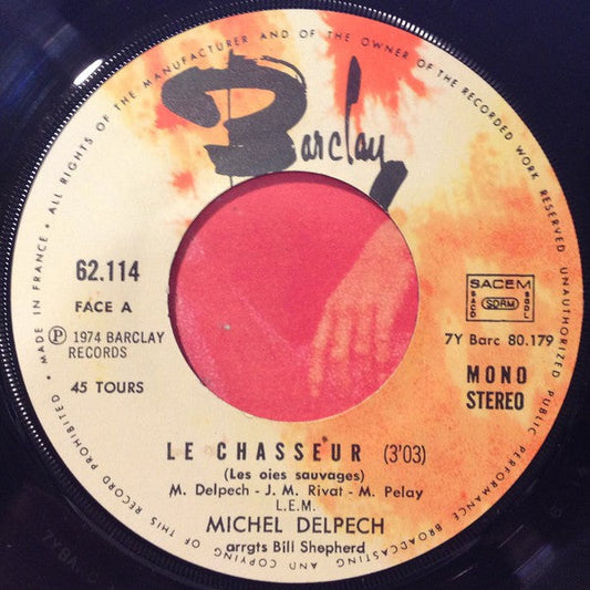 Michel Delpech - Le Chasseur 02251 Vinyl Singles Vinyl Goed / Hoes Generic