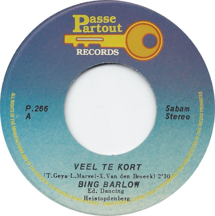 Bing Barlow - Veel Te Kort Vinyl Singles Vinyl Goed / Hoes Goed