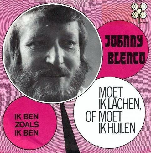 Johnny Blenco - Moet Ik Lachen Of Moet Ik Huilen 14421 Vinyl Singles Vinyl Goed / Hoes Goed