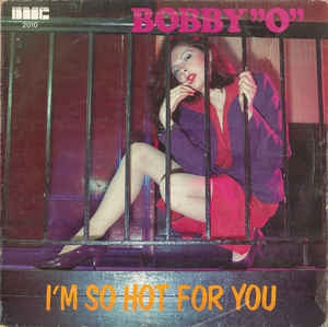 Bobby O - I'm So Hot For You (Maxi-Single) 42213 Maxi-Singles Vinyl Goed / Hoes Goed