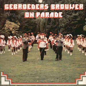 Gebroeders Brouwer - On Parade (LP) 40926 Vinyl LP Vinyl Goed / Hoes Goed
