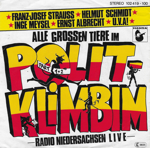 Radio Niedersachsen Live - Alle Großen Tiere Im Polit-Klimbim 23536 Vinyl Singles Vinyl Goed / Hoes Goed