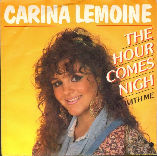 Carina Lemoine - The Hour Comes Nigh 19248 Vinyl Singles Vinyl Goed / Hoes Goed