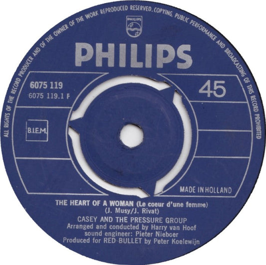 Casey And The Pressure Group - The Heart Of A Woman 33573 Vinyl Singles Vinyl Goed / Hoes Generic