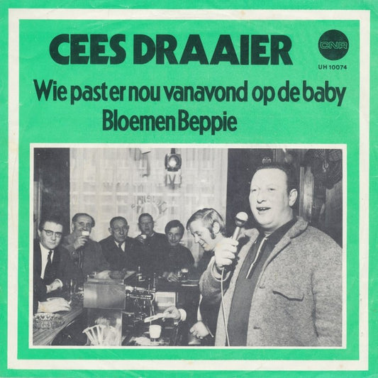 Cees Draaier - Wie Past Er Nou Vanavond Op De Baby 37251 Vinyl Singles Vinyl Goed / Hoes Goed