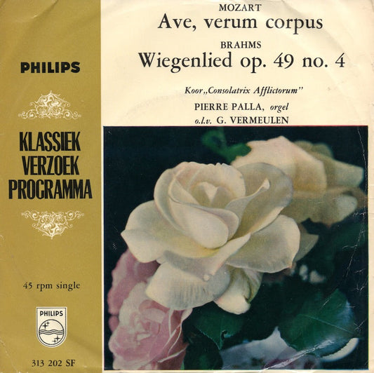 Mozart, Brahms, Consolatrix Afflictorum, Pierre Palla, G. Vermeulen - Klassiek Verzoekprogramma 13178 Vinyl Singles Vinyl Goed / Hoes Goed