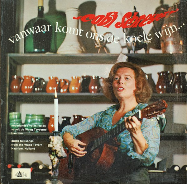 Cobi Schreyer - Vanwaar Komt Ons De Koele Wijn (LP) Vinyl LP Vinyl Zeer Goed / Hoesje Goed "VINYLSINGLES.NL"