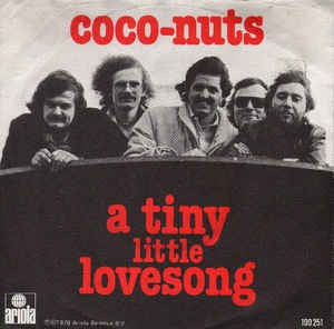 Coco-nuts - A Tiny Little Love Song 17026 Vinyl Singles Vinyl Goed / Hoes Goed