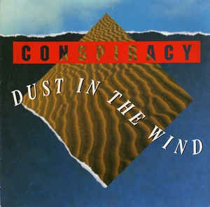 Conspiracy - Dust In The Wind 12522 Vinyl Singles Vinyl Goed / Hoes Goed