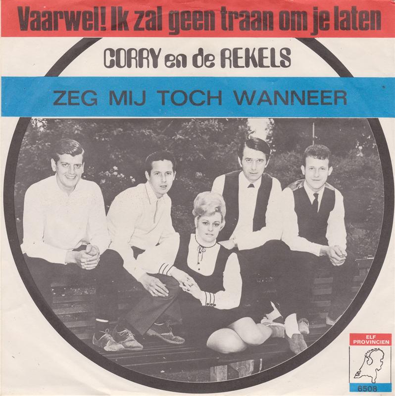 Corry En De Rekels - Vaarwel! Ik Zal Geen Traan Om Je Laten 42193 Vinyl Singles Vinyl Goed / Hoes Goed
