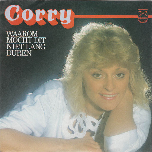 Corry - Waarom Mocht Dit Niet Lang Duren 22538 Vinyl Singles Vinyl Goed / Hoes Goed