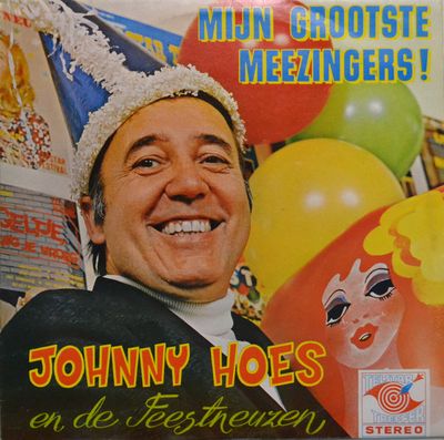 Johnny Hoes en De Feestneuzen en het Hoempa-orkest - Mijn grootste meezingers (LP) Vinyl LP Vinyl (VG) <br> Hoes (G+)
