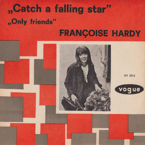 Françoise Hardy - Catch A Falling Star Vinyl Singles Vinyl Zeer Goed / Hoesje Goed "VINYLSINGLES.NL"