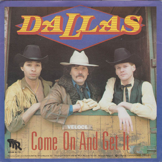 Dallas - Come On And Get It 18970 Vinyl Singles Vinyl Goed / Hoes Goed
