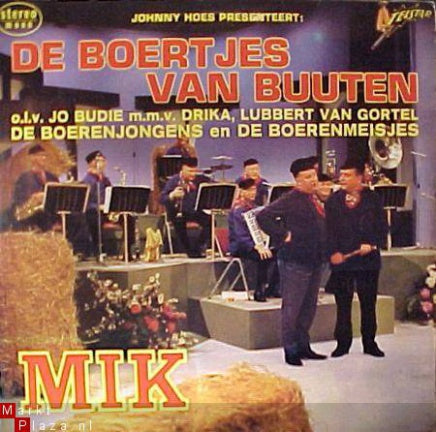 Boertjes Van Buuten - Mik (LP) 48723