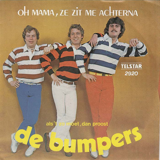 Bumpers - Oh Mama, Ze Zit Me Achterna 05585 Vinyl Singles Vinyl Goed / Hoes Goed