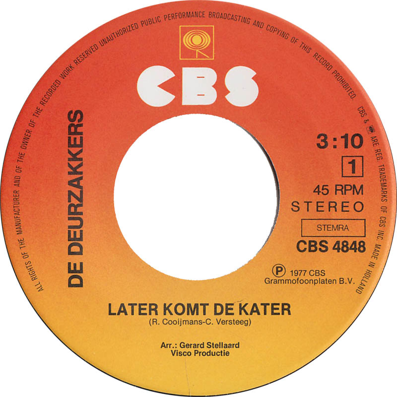 Deurzakkers - Later Komt De Kater 18075 Vinyl Singles Vinyl Goed / Hoes Goed