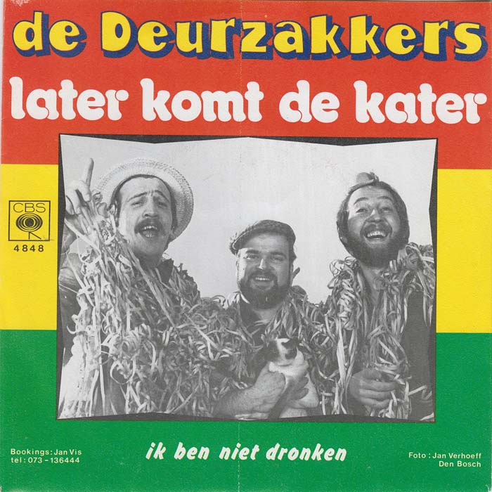 Deurzakkers - Later Komt De Kater 18075 Vinyl Singles Vinyl Goed / Hoes Goed