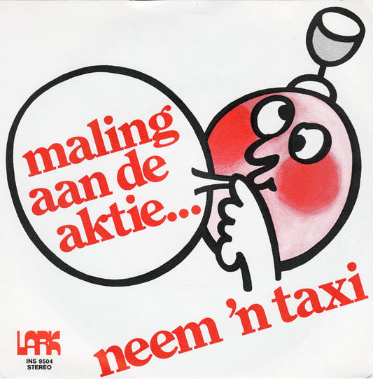 Horecatreffers - Maling Aan De Aktie... Neem 'N Taxi 09816 Vinyl Singles Vinyl Goed / Hoes Goed