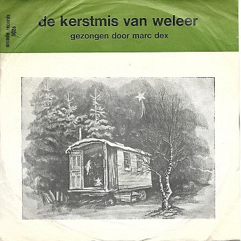 Marc Dex - Kerstmis Van Weleer (Bendiceme) 19658 Vinyl Singles Vinyl Goed / Hoes Goed