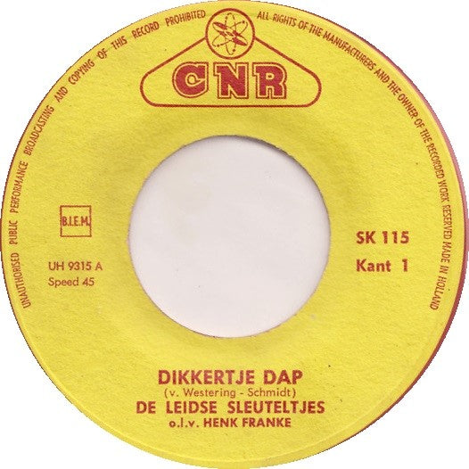 Leidse Sleuteltjes - Dikkertje Dap 32209 Vinyl Singles Vinyl Goed / Hoes Goed