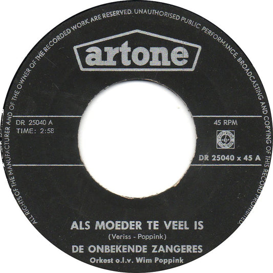 Onbekende Zangeres - Als Moeder Te Veel Is 14366 Vinyl Singles Vinyl Goed / Hoes Generic
