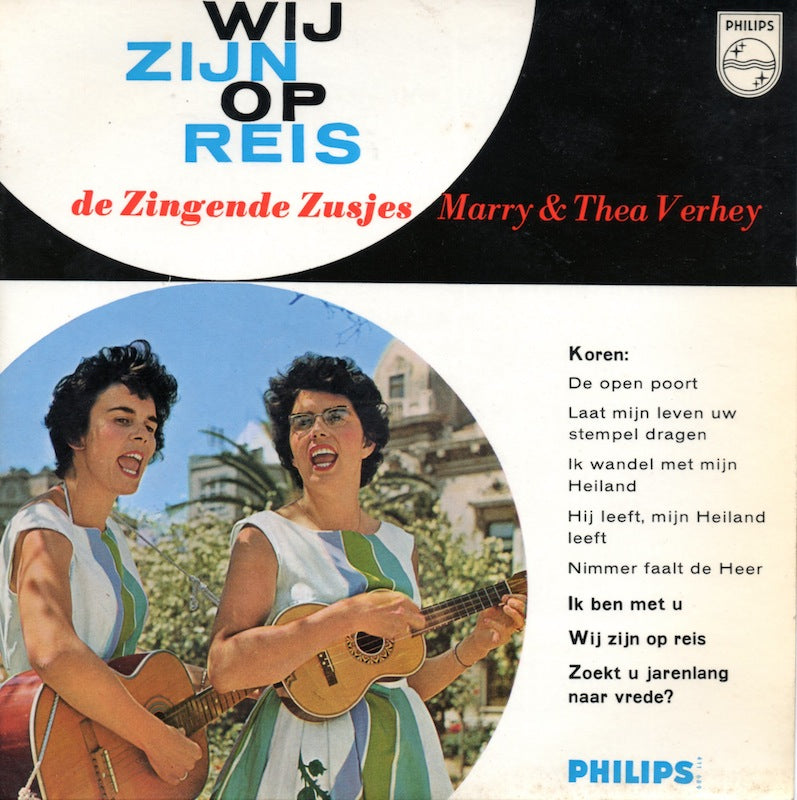 Zingende Zusjes Marry En Thea Verhey - Wij Zijn Op Reis 15375 Vinyl Singles EP Vinyl Goed / Hoes Goed