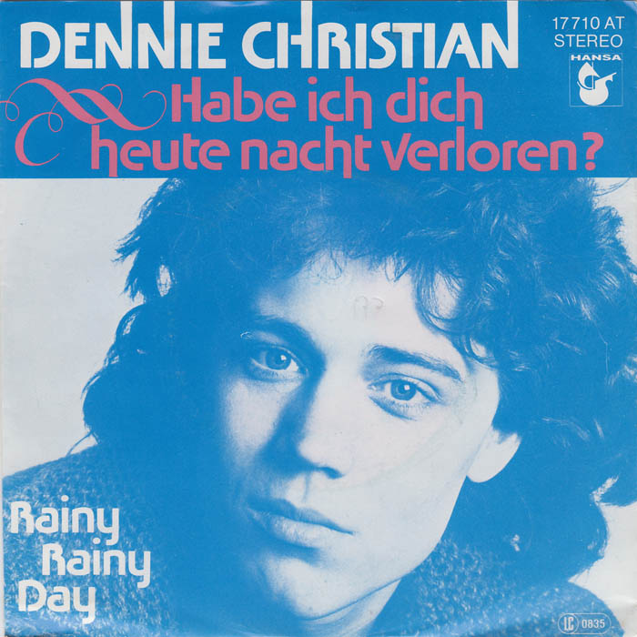 Dennie Christian - Habe Ich Dich Heute Nacht Verloren Vinyl Singles Vinyl Zeer Goed / Hoesje Goed "VINYLSINGLES.NL"