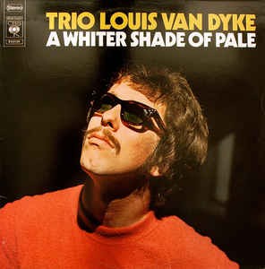 Trio Louis Van Dyke - A Whiter Shade Of Pale (LP) 44843 Vinyl LP Vinyl Goed / Hoes Goed