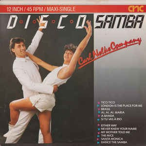 Carl Nelke Company - Disco Samba 16787 Vinyl Singles Vinyl Goed / Hoes Goed