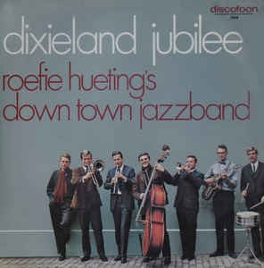 Roefie Hueting's Down Town Jazz Band - Dixieland Jubilee (LP) 44672 Vinyl LP Vinyl Goed / Hoes Goed