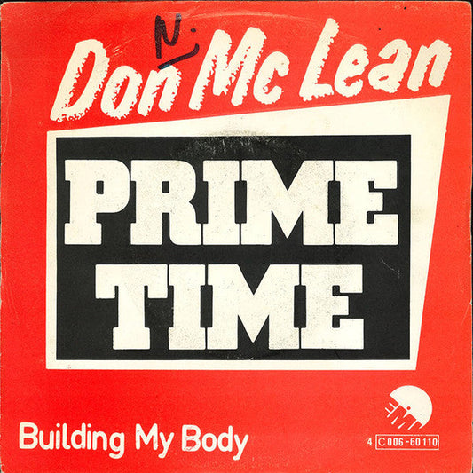 Don McLean - Prime Time 19804 Vinyl Singles Vinyl Goed / Hoes Goed