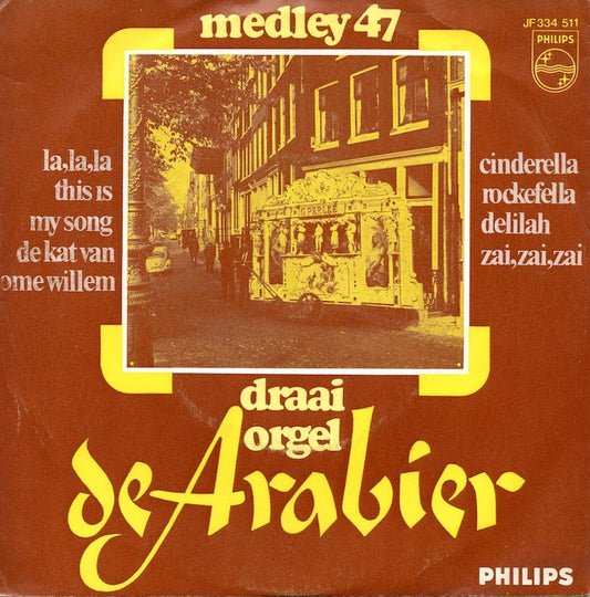 Draaiorgel De Arabier - Medley No. 47 13571 Vinyl Singles Vinyl Goed / Hoes Goed