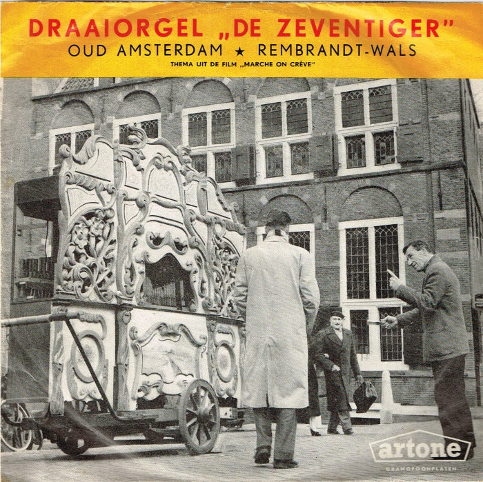 Draaiorgel De Zeventiger - Oud Amsterdam 16018 Vinyl Singles Vinyl Goed / Hoes Goed