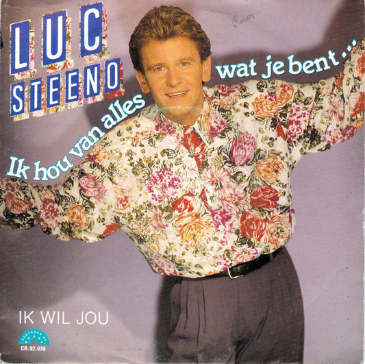 Luc Steeno - Ik Hoe Van Alles Wat Je Bent 12346 Vinyl Singles Vinyl Goed / Hoes Sticker