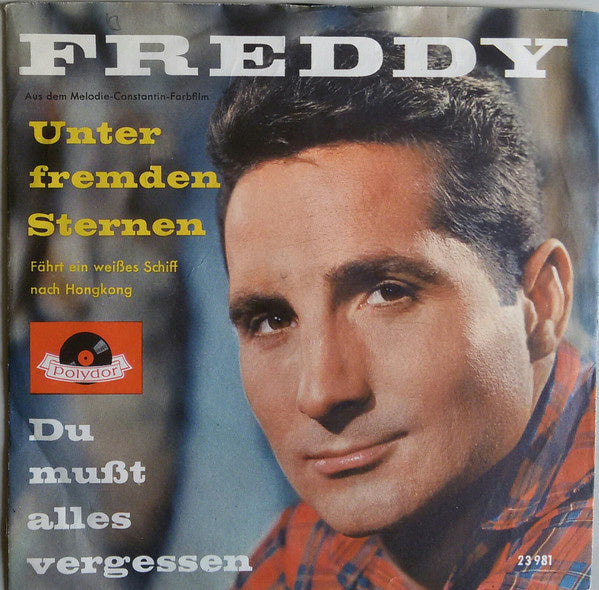 Freddy - Unter Fremden Sternen (B-Keus) Vinyl Singles Vinyl (G) <br> Hoes (F) "VINYLSINGLES.NL"