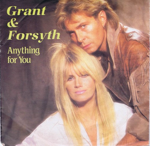Grant & Forsyth - Anything For You Vinyl Singles Vinyl Zeer Goed / Hoesje Goed "VINYLSINGLES.NL"