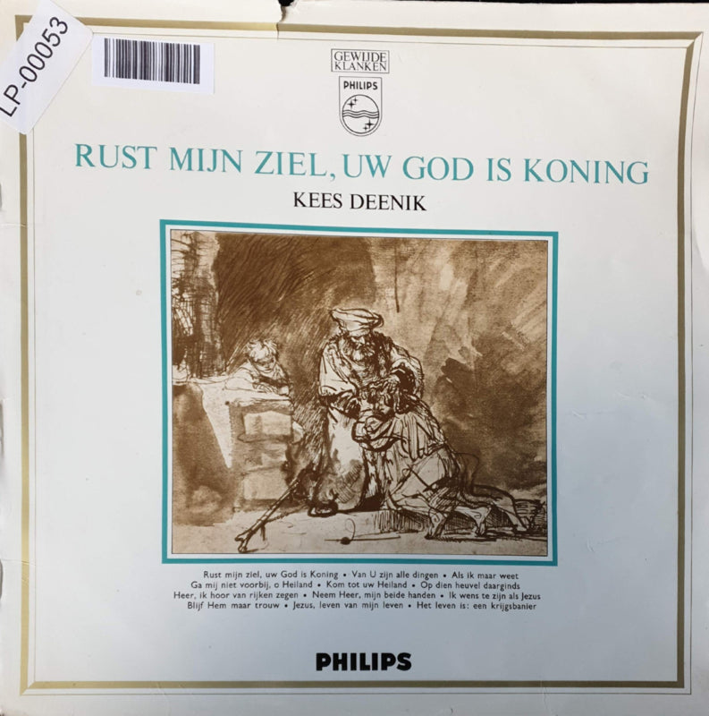 Kees Deenik - Rust Mijn Ziel, Uw God Is Koning (LP) (B) 40763 Vinyl LP Vinyl Goed / Hoes Redelijk