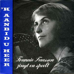 Frannie Faassen - 'K Aanbid U Heer Vinyl Singles EP Vinyl Zeer Goed / Hoesje Goed "VINYLSINGLES.NL"