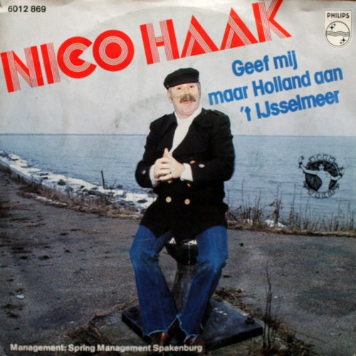 Nico Haak - Geef Mij Maar Holland Aan 't IJsselmeer 36289 Vinyl Singles Vinyl Goed / Hoes Goed