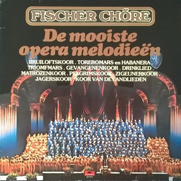 Fischer Chöre – De Mooiste Opera Melodieën (LP) 40769 Vinyl LP Vinyl Goed / Hoes Goed