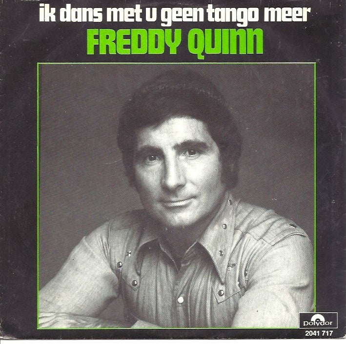 Freddy Quinn - I'll Dance With You No More Tango 33390