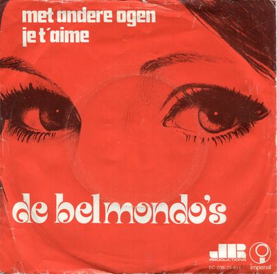 Belmondo's - Met Andere Ogen Vinyl Singles Media VG+ / Sleeve G "VINYLSINGLES.NL"