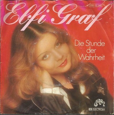Elfi Graf - Die Stunde Der Wahrheit Vinyl Singles Vinyl Zeer Goed / Hoesje Goed "VINYLSINGLES.NL"