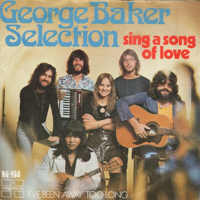 George Baker Selection – Sing A Song Of Love 25191