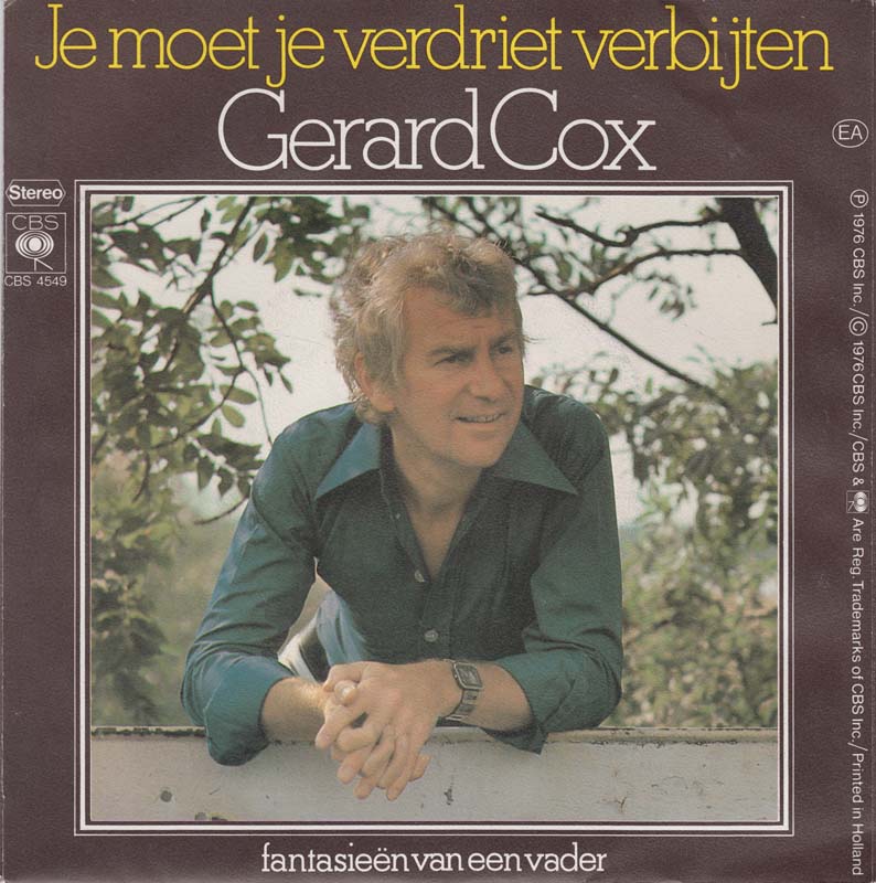 Gerard Cox - Je Moet Je Verdriet Verbijten 14765 Vinyl Singles Vinyl Goed / Hoes Goed