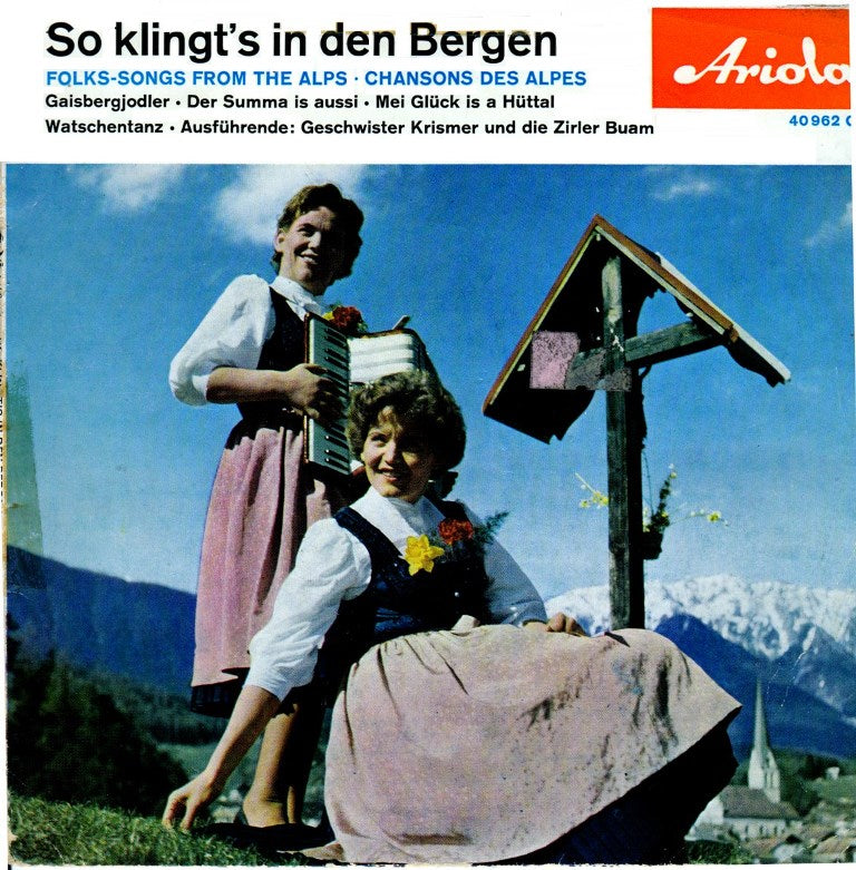 Geschwister Krismer Und Die Zirler Buam - So klingt's In Den Bergen Vinyl Singles EP Vinyl Zeer Goed / Hoesje Goed "VINYLSINGLES.NL"